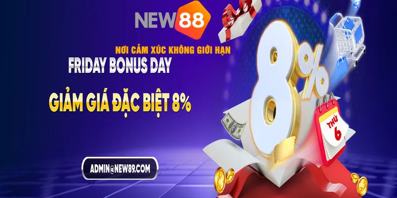 NEW88 FRIDAY BONUS DAY